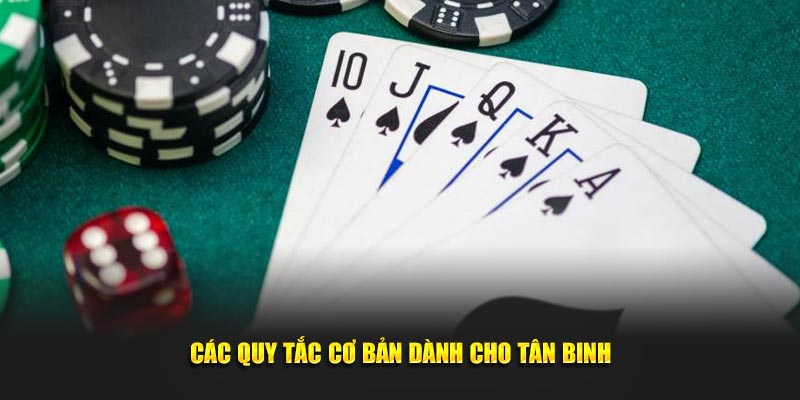 Các quy tắc cơ bản mà tân binh cần biết