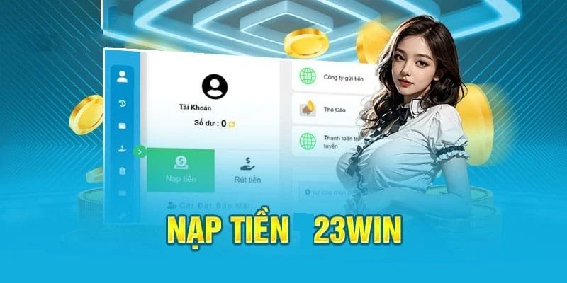 Nạp tiền 23WIN